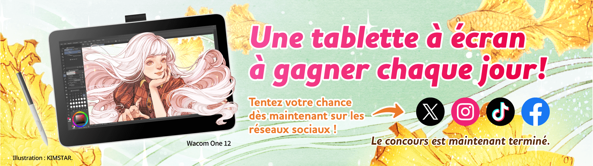 Gagnez un Wacom One 12 tous les jours ! Tentez votre chance dès maintenant sur les réseaux sociaux !